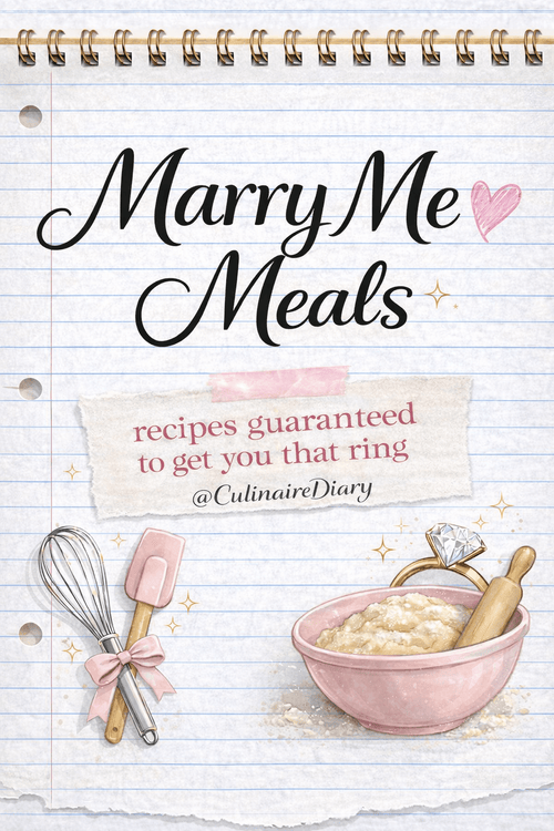 Marry Me Meals 💍 - Culinaire Diary
